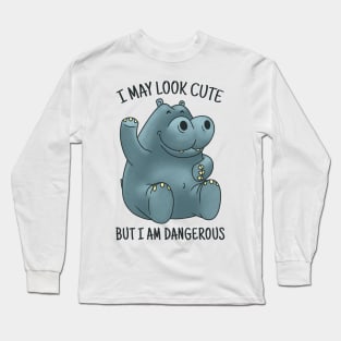 CUTE HIPPO QUOTE Long Sleeve T-Shirt
